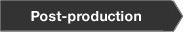 Post-production